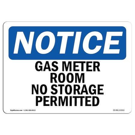 Signmission Safety Sign, OSHA Notice, 18" Height, Aluminum, Gas Meter Room No Storage Permitted Sign, Landscape OS-NS-A-1824-L-13010